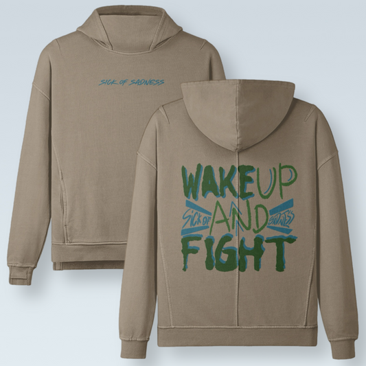 Wake up and fight