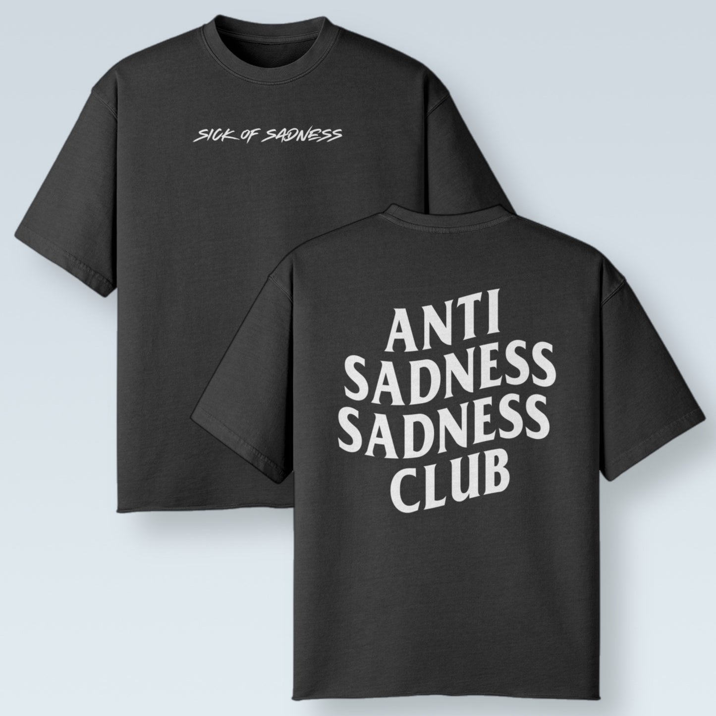 Anti Sadness Sadness Club